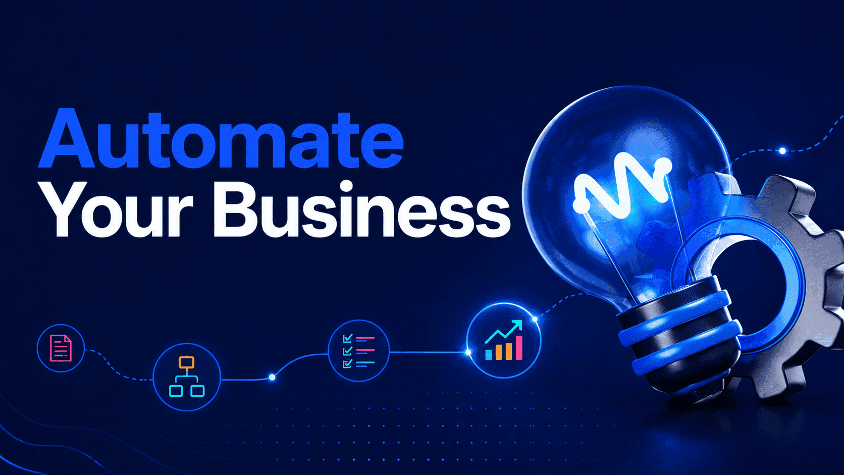 Automate Your Business: Steps to Succeed in Your Automation Project