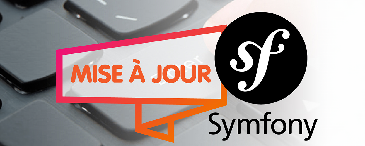 Comment effectuer une mise à jour de Symfony?